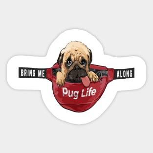 Pug life matter Sticker